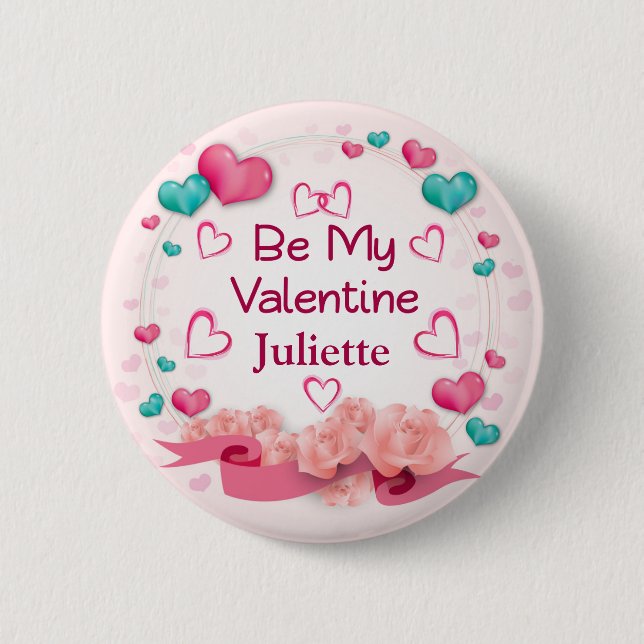Seien Sie mein Personalisierter Valentinsknopf Button (Vorderseite)