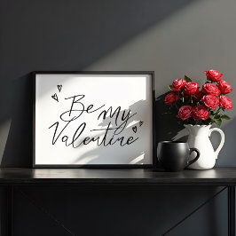 Seien Sie mein Valentine Moderne Kalligrafie Valen Poster