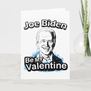 Seien Sie mein Valentinsgruß Joe Biden Feiertagskarte