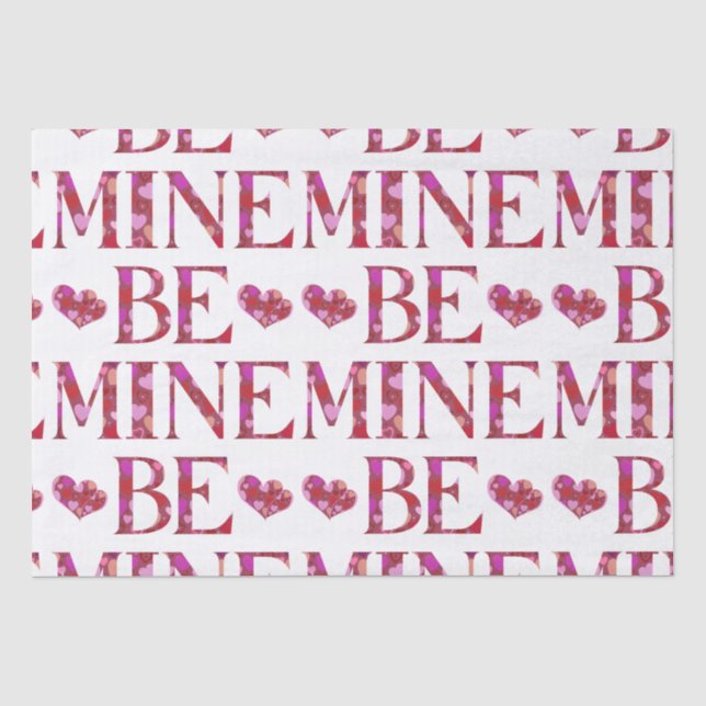 Seien Sie mein Valentinstag Tissue Seidenpapier (Vorderseite)