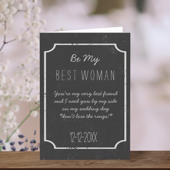 Seien Sie meine beste Vorschlagskarte für Frauen Einladung (You can add your own proposal message to this chalkboard style Be My Best Woman Card)