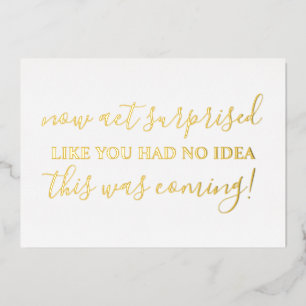 Seien Sie meine Bridesmaid Funny Act Supraleiter F Folieneinladung