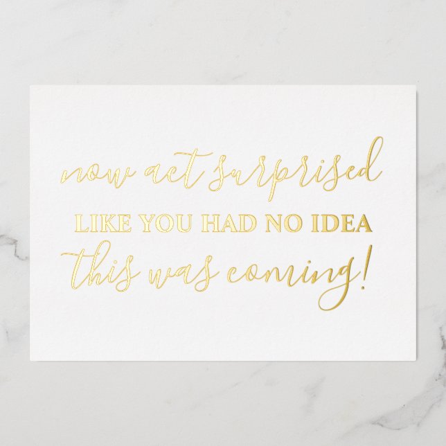 Seien Sie meine Bridesmaid Funny Act Supraleiter F Folieneinladung (Vorderseite)