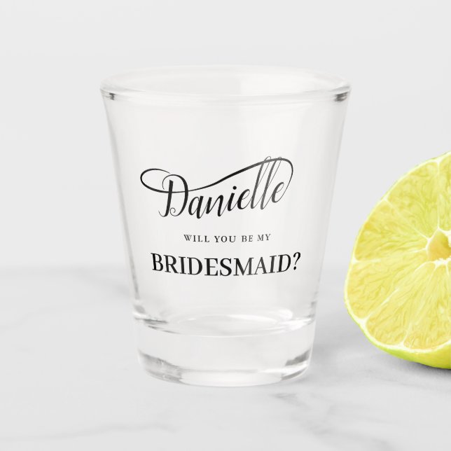 Seien Sie meine Bridesmaid-Handgeschriebene Swash- Schnapsglas (Vorderseite)