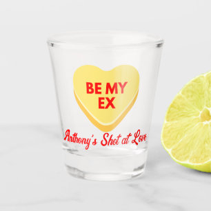 Seien Sie meine Ex-lustig-unpassende Hörnchen für Schnapsglas