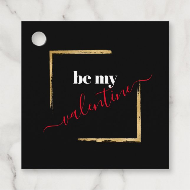 Seien Sie meine Valentine Custom Black Typografy Geschenkanhänger (Vorderseite)