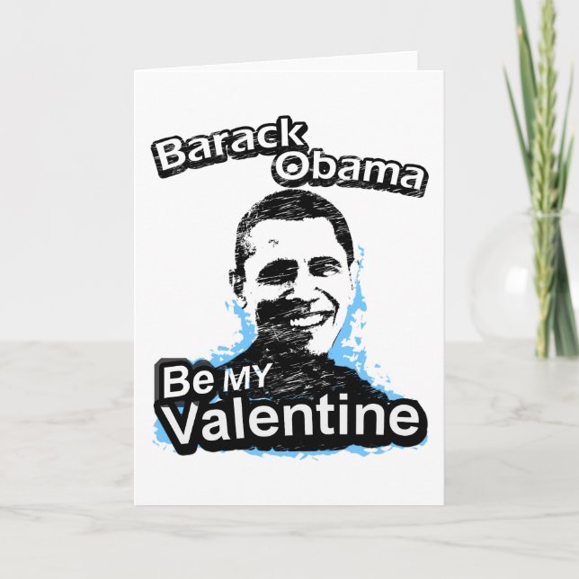 Seien Sie meine Valentinsgruß-Barack Obama Karte (Vorderseite)
