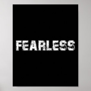 Seien Sie Mut nicht mehr Ängste, Furchtlose Zitate Poster