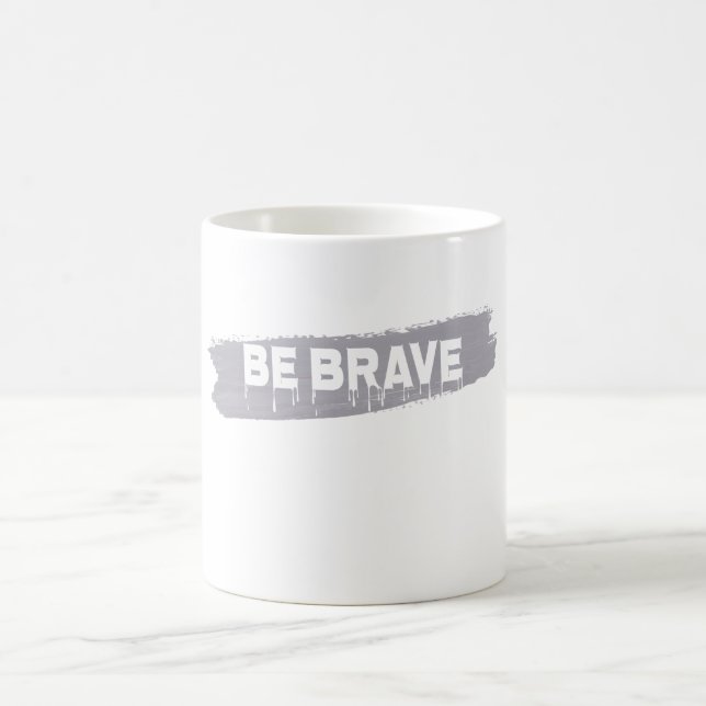 Seien Sie mutig inspirierend Kaffeetasse (Mittel)