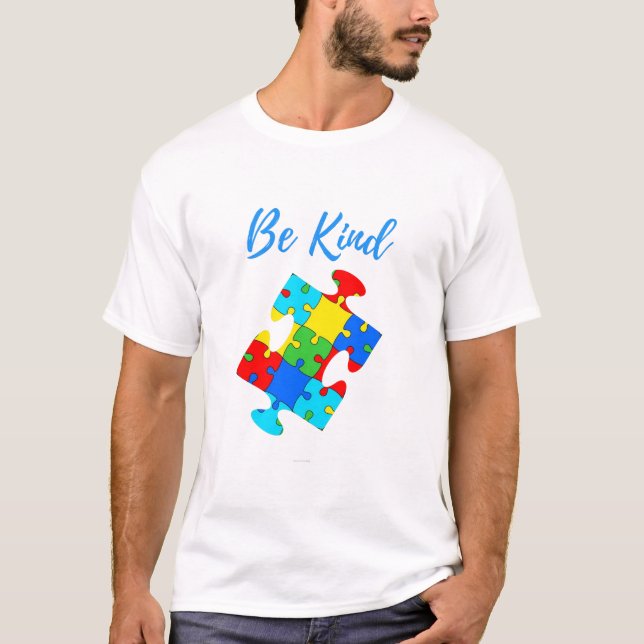 Seien Sie nett Autismus Bewusstsein farbiges Puzzl T-Shirt (Vorderseite)