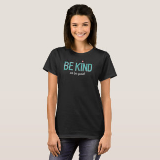 seien Sie nett oder seien Sie ruhiges antibullying T-Shirt