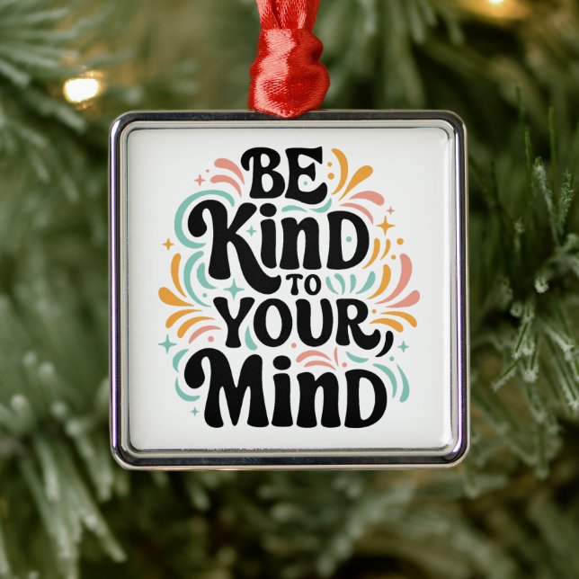 Seien Sie nett zu Ihrem Geist Retro Groovy Selbst- Ornament Aus Metall (Baum)