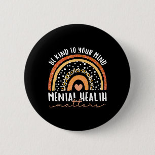 Seien Sie nett zu Ihrem Kopf Leopard Rainbow Psych Button