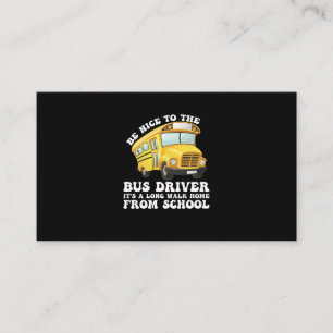 Seien Sie nett zum Busfahrer mit seiner langen Zuh Visitenkarte