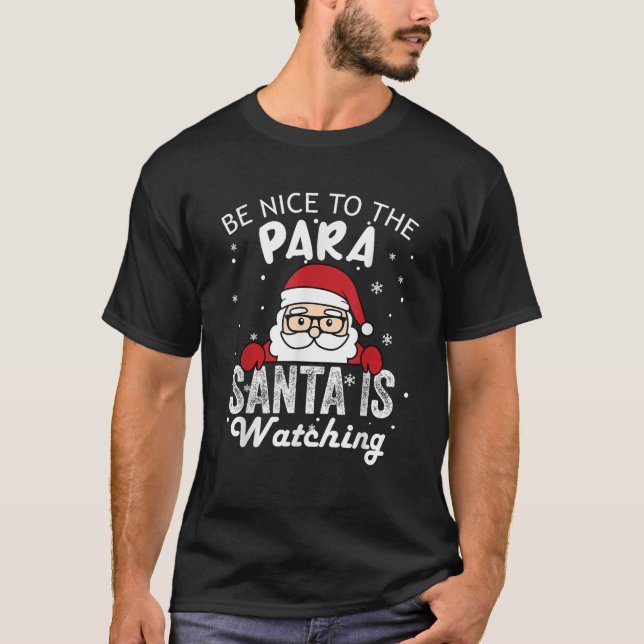 Seien Sie nett zum Para Santa, der den lustigen Ch T-Shirt (Vorderseite)