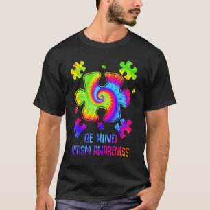 Seien Sie nette Puzzleteile Gefärbte Krawatte Auti T-Shirt