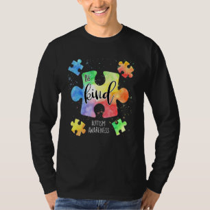 Seien Sie nette Puzzleteile Niedliche Autismus Bew T-Shirt