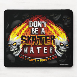 Seien Sie nicht ein SkaterHater (Mousepad) Mousepad