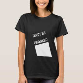 Seien Sie nicht irreführend, wenn Sie schwarze Fra T-Shirt