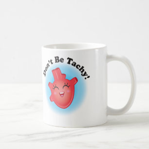 Seien Sie nicht Tachy anatomische Tasse