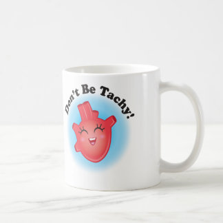 Seien Sie nicht Tachy anatomische Tasse