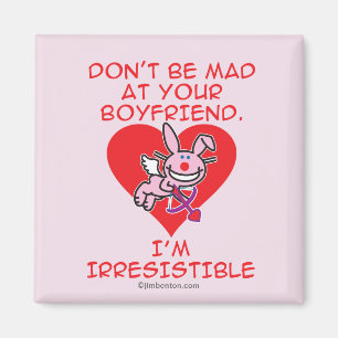 Seien Sie nicht wütend Magnet