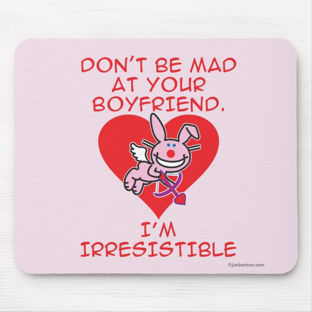 Seien Sie nicht wütend Mousepad (Vorne)