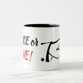 Seien Sie Nizza oder verlassen Sie Tasse zwei