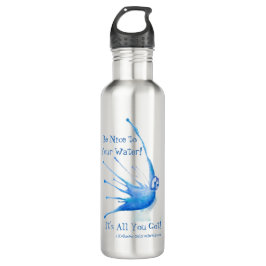 Seien Sie Nizza zu Ihrer Wasser-Flasche, Edelstahlflasche