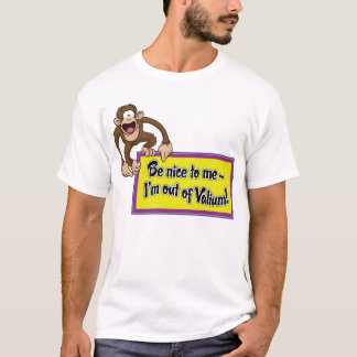 Seien Sie Nizza zu mir, den ich aus Valium heraus T-Shirt