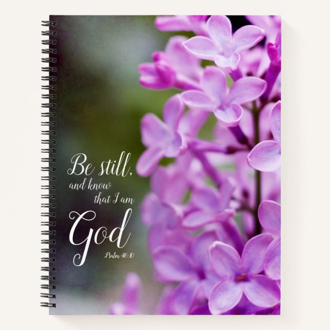 Seien Sie noch Psalm 46:10 Lila Lilac-Blume Notizbuch (Vorderseite)