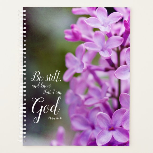 Seien Sie noch Psalm 46:10 Lila Lilac-Blume Planer (Vorderseite)