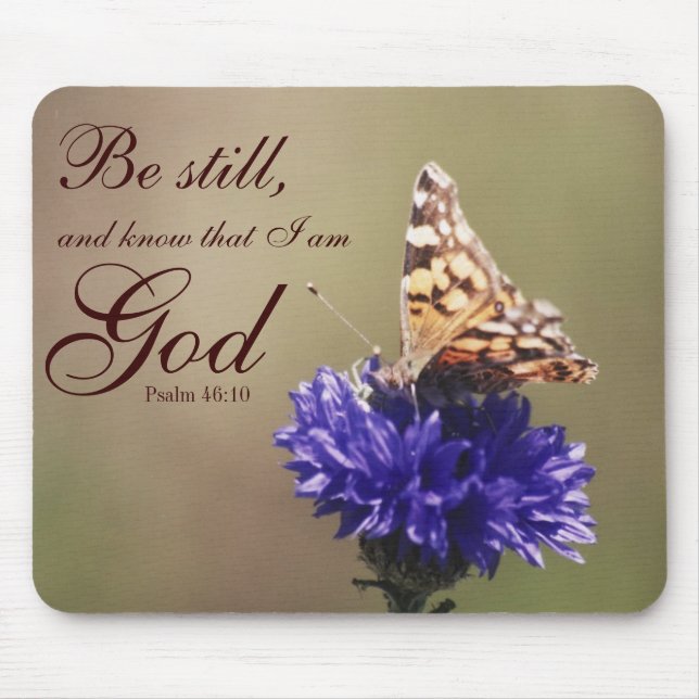 Seien Sie noch Psalm-46:10 Schmetterlings-Blume Mousepad (Vorne)