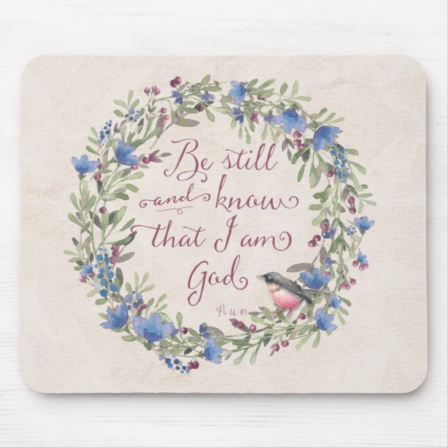 Seien Sie noch und kennen Sie - Psalm-46:10 Mousepad (Vorne)