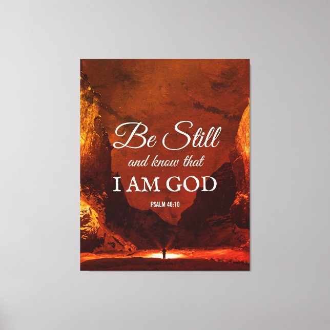 SEIEN SIE NOCH UND WISSEN Psalm 46:10 Christlich Leinwanddruck (Vorderseite)