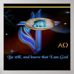 seien Sie noch und wissen Sie, dass ich Gott bin Poster