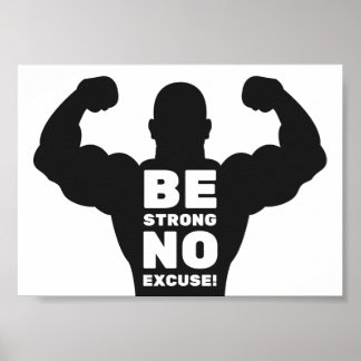 Seien Sie ohne Entschuldigung stark | Bodybuilder Poster