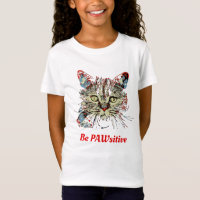 Seien Sie PAWsitive, lustige Katze Zitat