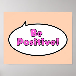 Seien Sie positiv! Poster