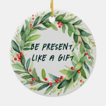 Seien Sie präsent, wie ein Geschenk Weihnachtsdeko