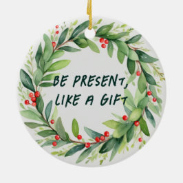 Seien Sie präsent, wie ein Geschenk Weihnachtsdeko Keramik Ornament