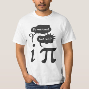 seien Sie rational! erhalten Sie wirklich! T-Shirt