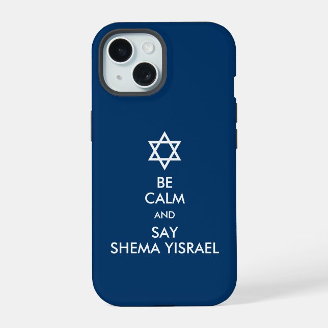 Seien Sie ruhig und sagen Sie Shema Yisrael Case-M iPhone 15 Hülle (Rückseite)