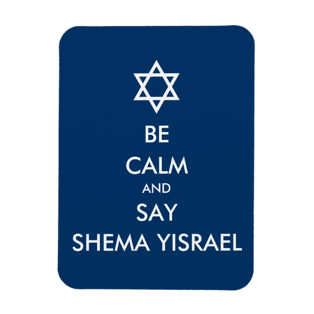 Seien Sie ruhig und sagen Sie Shema Yisrael Magnet (Vertikal)