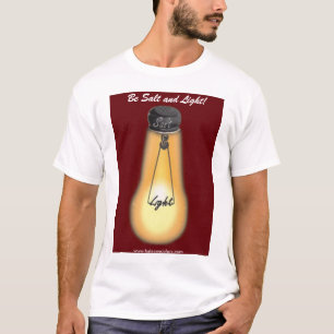 "Seien Sie Salz-und Licht-" T - Shirt