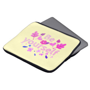 Seien Sie selbst Motivierend Laptopschutzhülle