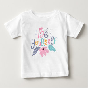 Seien Sie selbst   Pastell - Blume Baby T-shirt