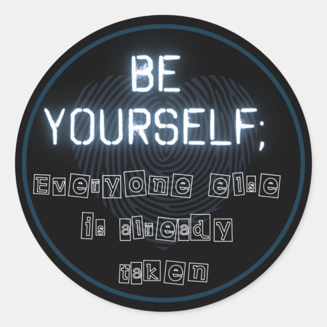 Seien Sie selbst Runder Aufkleber (Vorderseite)