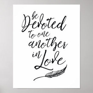 Seien Sie sich in der Liebe Art Print gewidmet Poster
