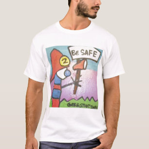 SEIEN SIE SICHER T-Shirt